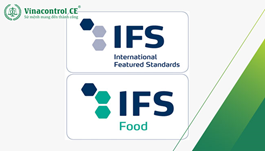 Chứng nhận IFS là gì? Tiêu chuẩn chất lượng & ATTP toàn cầu