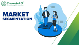 Phân khúc thị trường là gì? Cách lựa chọn thị trường mục tiêu