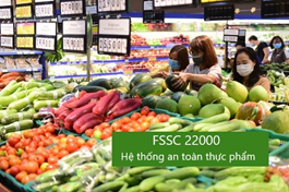 FSSC 22000 là gì? 4 điều cần biết về tiêu chuẩn ATTP 