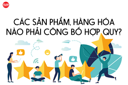Danh mục sản phẩm cần phải chứng nhận hợp quy | Chi tiết 