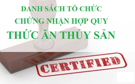 4 Tổ chức Chứng nhận hợp quy thức ăn Thủy sản tại VN