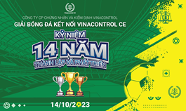 SÔI NỔI GIẢI BÓNG ĐÁ KỶ NIỆM SINH NHẬT LẦN THỨ 14 CỦA VINACONTROL CE